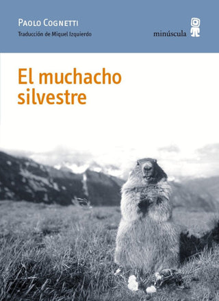 El Muchacho Silvestre Libro