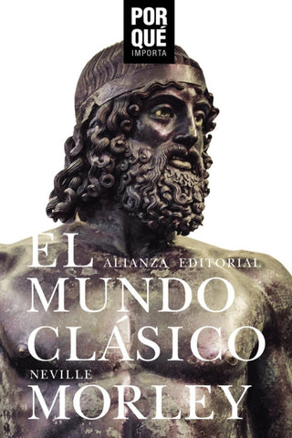 El Mundo Clásico: ¿por Qué Importa Libro