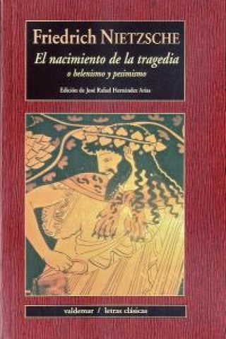 El Nacimiento De La Tragedia Libro
