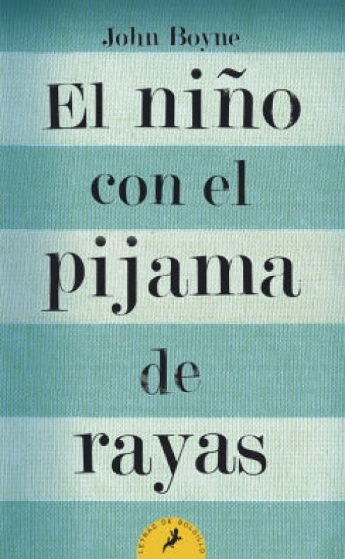 El Niño Con El Pijama De Rayas Libro