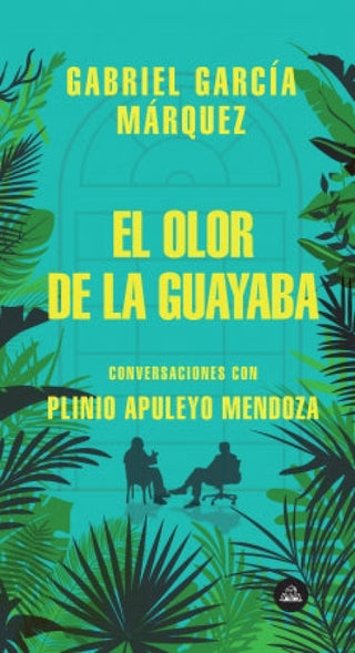 El Olor De La Guayaba Libro