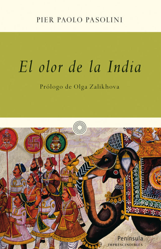 El Olor De La India Libro