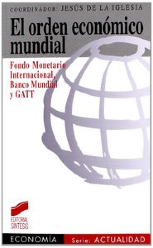 El Orden Económico Mundial Libro