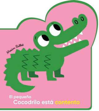 El Pequeño Cocodrilo Está Contento Libro