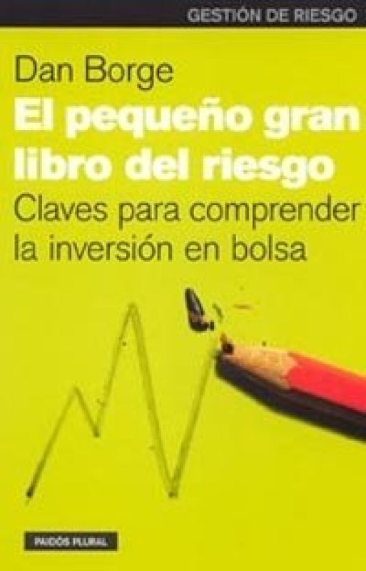 El Pequeño Gran Libro Del Riesgo Libro