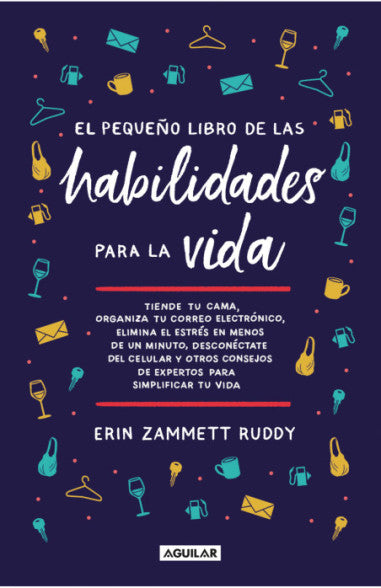 El Pequeño Libro De Las Habilidades Para La Vida