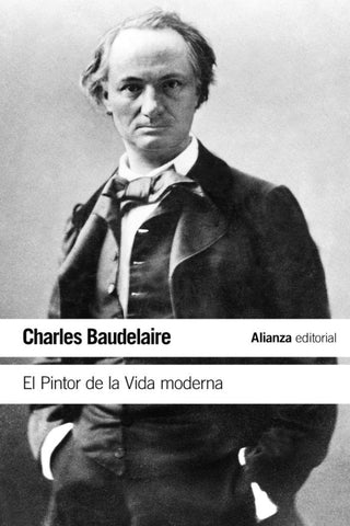 El Pintor De La Vida Moderna [Edicion Bilingue] Libro