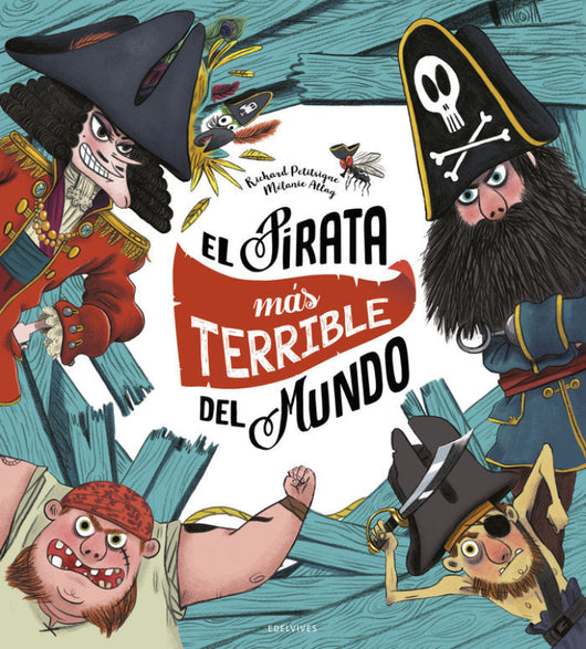 El Pirata Más Terrible Del Mundo Libro