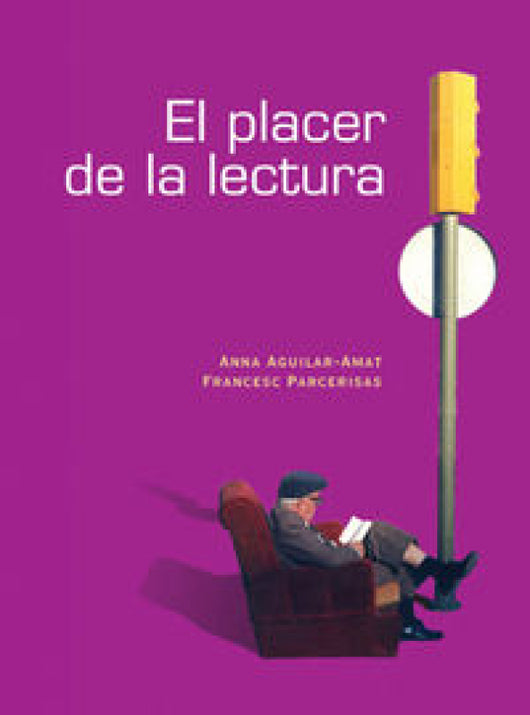 El Placer De La Lectura Libro