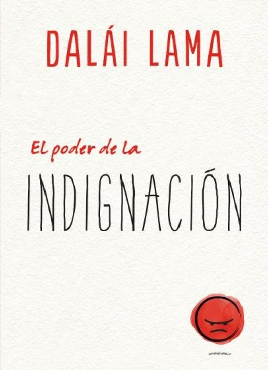 El Poder De La Indignacion Libro