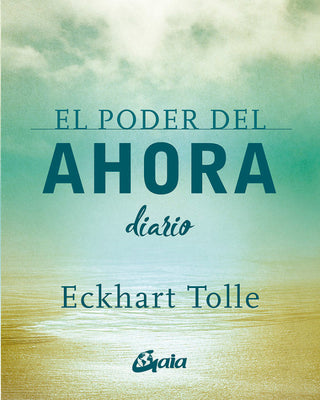 El Poder Del Ahora. Diario Libro