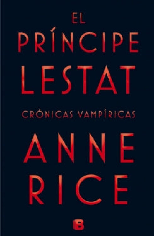 El Príncipe Lestat (Crónicas Vampíricas 11) Libro
