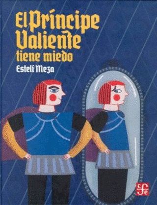 El Príncipe Valiente Tiene Miedo Libros Impresos