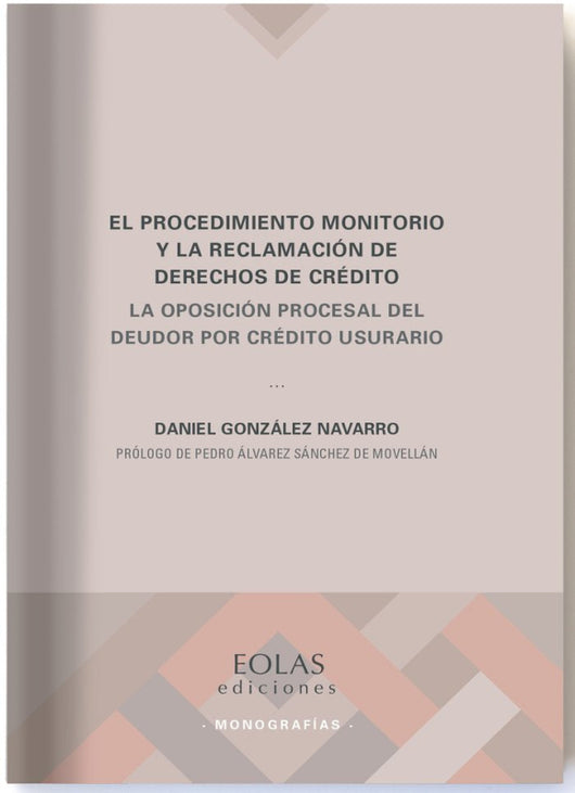 El Procedimiento Monitorio Y La Reclamación De Derechos Crédito Libro