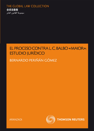El Proceso Contra L. C. Balbo Maior: Estudio Jurídico Libro