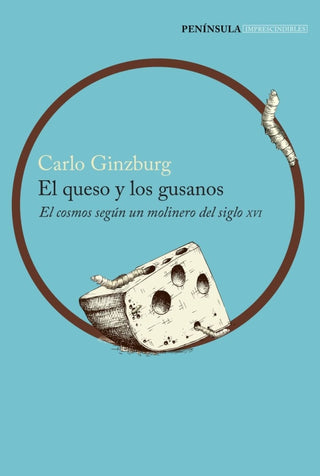 El Queso Y Los Gusanos Libro