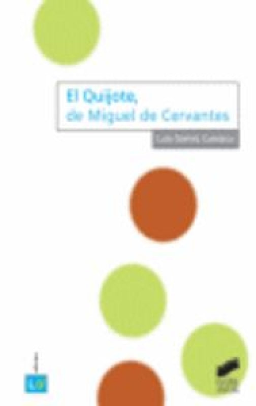 El Quijote De Miguel Cervantes Libro