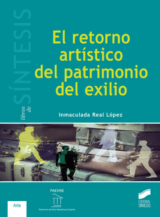 El Retorno Artístico Del Patrimonio Exilio Libro