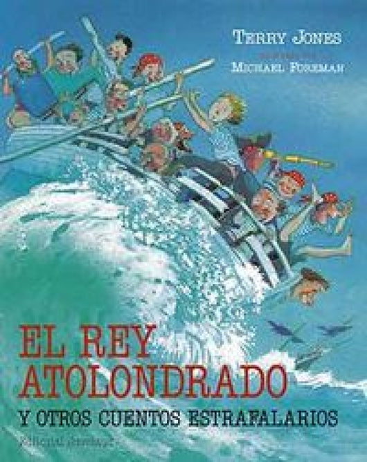 El Rey Atolondrado Libro