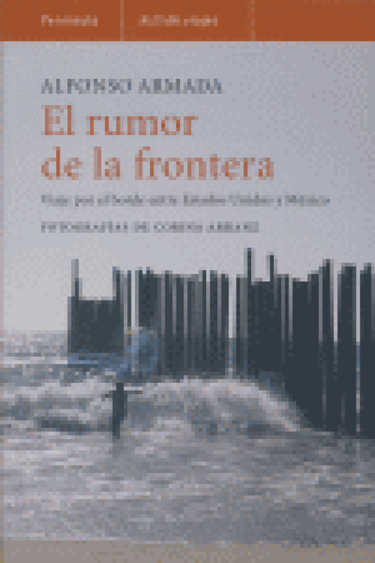 El Rumor De La Frontera. Libro