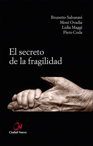 El Secreto De La Fragilidad Libro