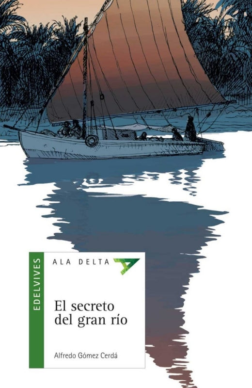 El Secreto Del Gran Río Libro