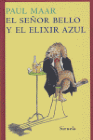 El Señor Bello Y El Elixir Azul Libro