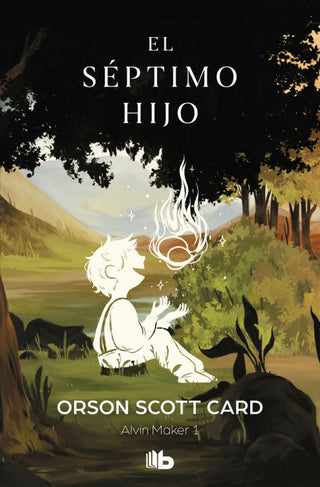 El Séptimo Hijo (Saga De Alvin Maker [El Hacedor] 1) Libro