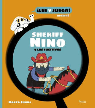 El Sheriff Nino Y Los Fugitivos Libro