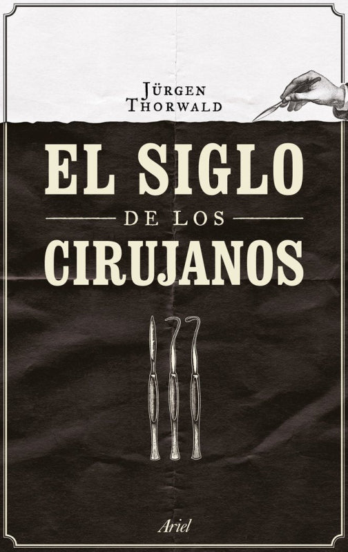 El Siglo De Los Cirujanos Libro