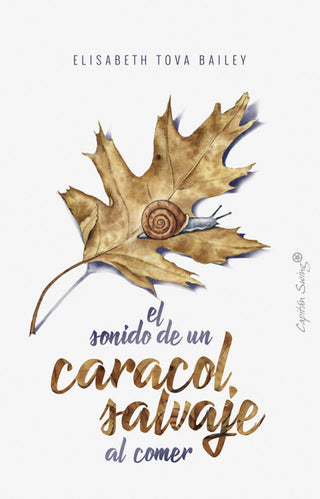 El Sonido De Un Caracol Salvaje Al Comer Libro