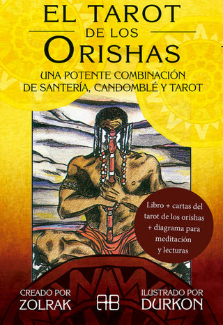 El Tarot De Los Orishas Libro