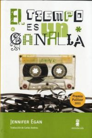 El Tiempo Es Un Canalla Libro