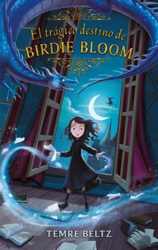 El Trágico Destino De Birdie Bloom Libro