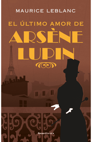El Último Amor De Arsène Lupin Libro