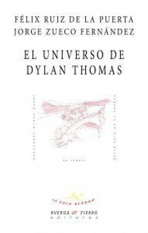 El Universo De Dylan Thomas Libro