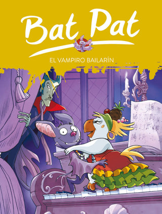 El Vampiro Bailarín (Serie Bat Pat 6) Libro