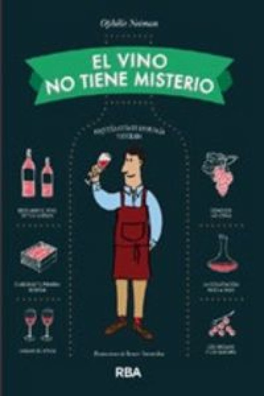 El Vino No Tiene Misterio Libro