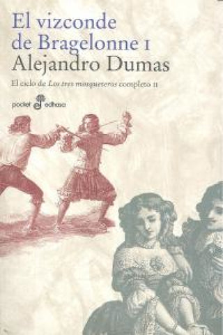 El Vizconde De Bragelone (I) - Bolsillo Libro