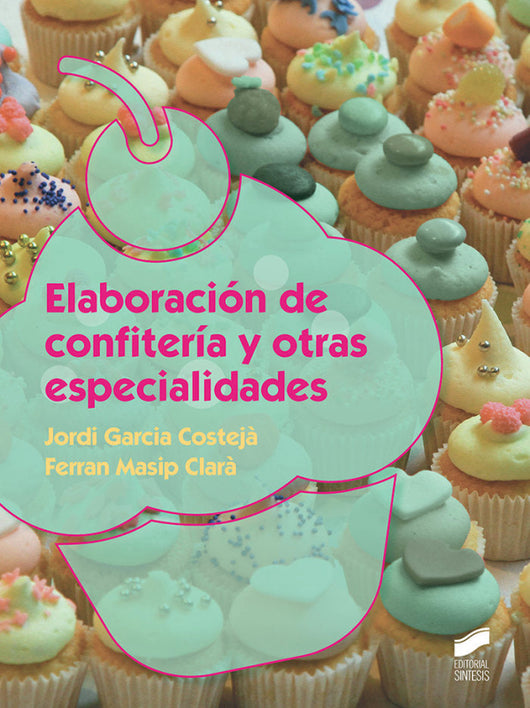 Elaboración De Confitería Y Otras Especialidades Libro