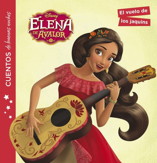 Elena De Ávalor. Cuentos Buenas Noches. El Vuelo Los Jaquins Libro