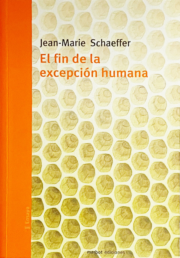 El Fin De La Excepción Humana