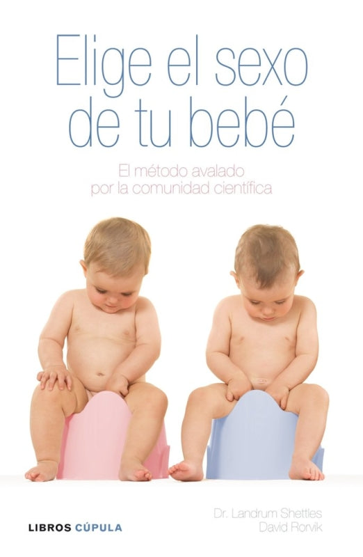 Elige El Sexo De Tu Bebé Libro