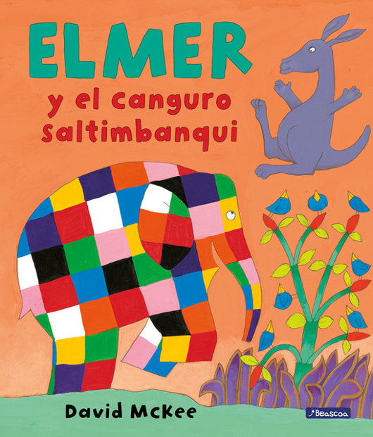 Elmer Y El Canguro Saltimbanqui (Elmer. Álbum Ilustrado) Libro