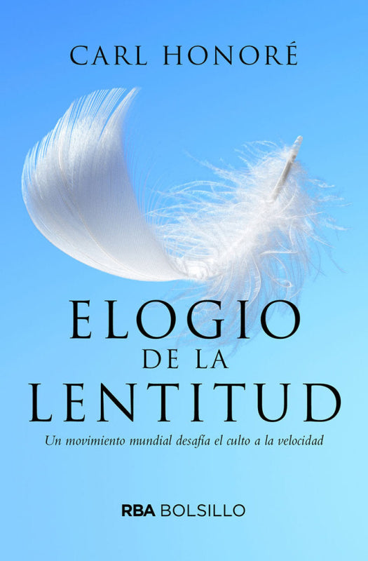 Elogio A La Lentitud Libro