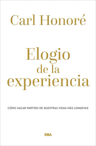 Elogio De La Experiencia Libro