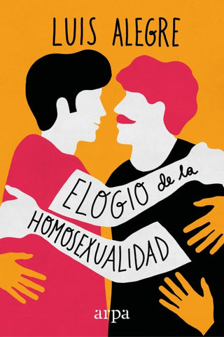 Elogio De La Homosexualidad Libro
