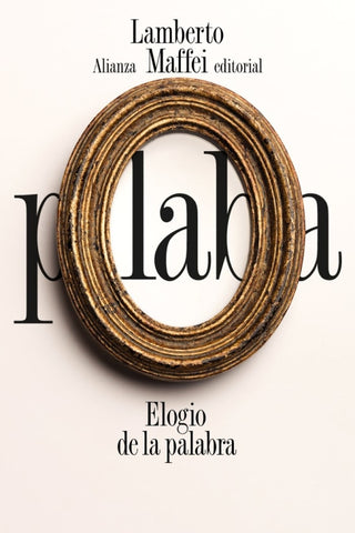 Elogio De La Palabra Libro