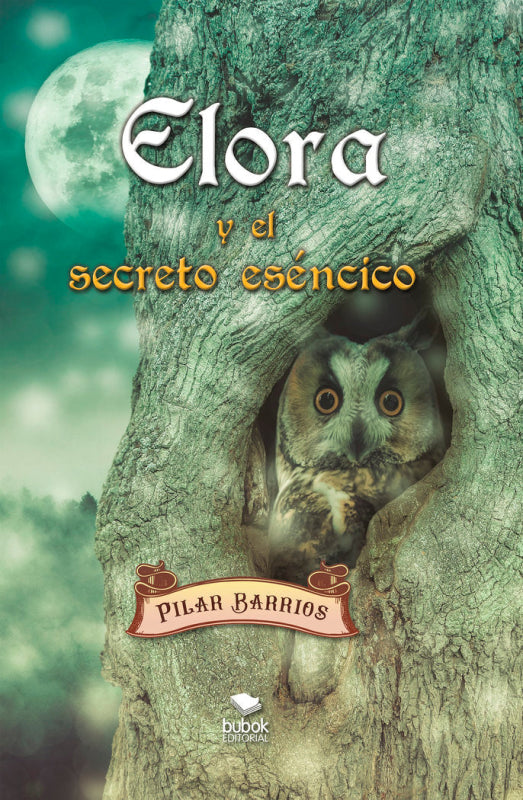 Elora Y El Secreto Eséncico Libro