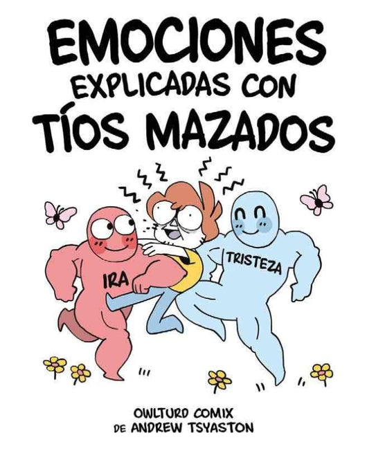 Emociones Explicadas Con Tíos Mazaos Libro